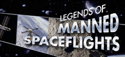 Legends of Manned Spaceflights
