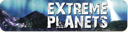 Extreme Planets